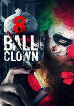 8 Ball Clown (DVD) (Import geen NL ondertiteling)