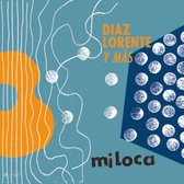 Diaz & Lorente Y Mas - Miloca (CD)