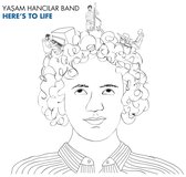 Yasam Hancilar Band - Here's To Life (CD)