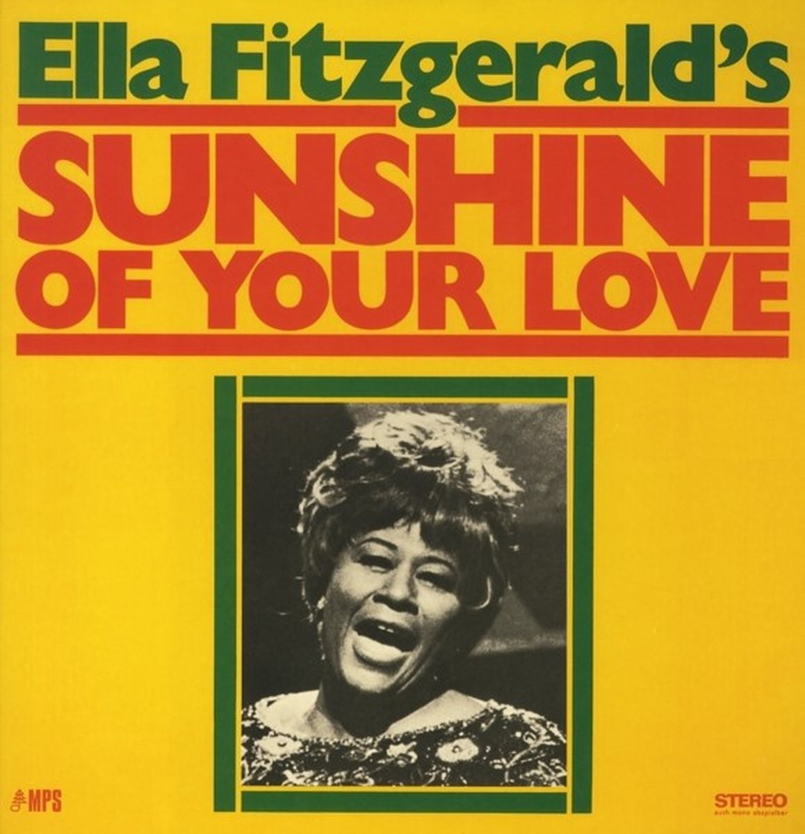 Ella Fitzgerald - Sunshine Of Your Love (LP) (Remastered)