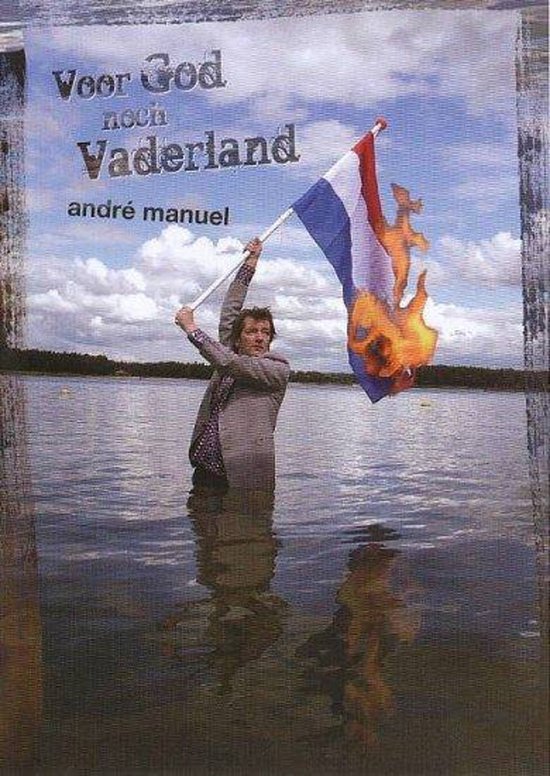 Andre Manuel - Voor god noch vaderland (DVD)