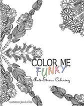 Color Me Funky - Anti-Stress Coloring