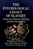 The Psychological Legacy of Slavery