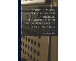 Study of Myzus Persicae (Sulzer) (Aphididae, Homoptera) With Special Reference to Sweet Potatoes