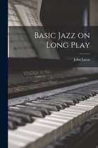 Basic Jazz on Long Play