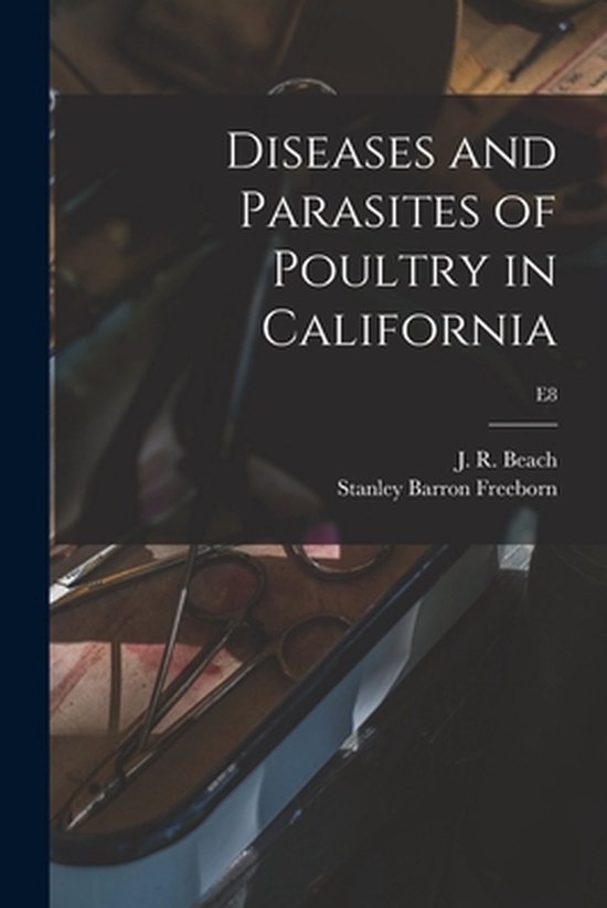 Diseases and Parasites of Poultry in California; E8 - cover