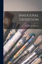 Inaugural Exhibition