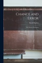 Chance and Error