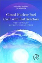 Omslag Closed Nuclear Fuel Cycle with Fast Reactors