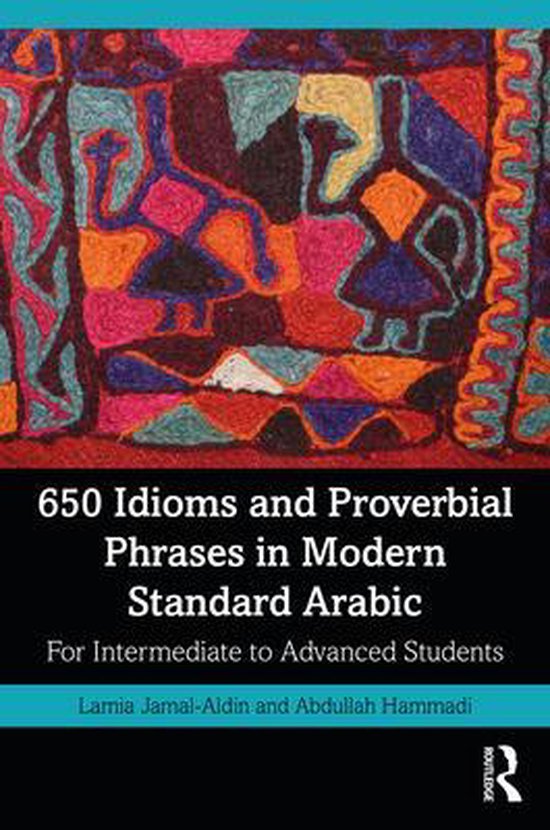 650 Idioms and Proverbial Phrases in Modern Standard Arabic - cover