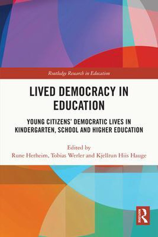 Routledge Research in Education - Lived Democracy in Educati ... - cover