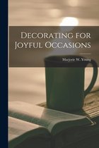 Decorating for Joyful Occasions