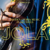 Jola - Hidden Gnawa Music In Brussels (CD)