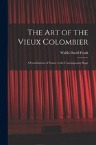 The Art of the Vieux Colombier