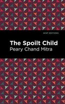 Mint Editions (Voices From API) - The Spoilt Child