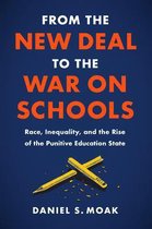 Justice, Power and Politics- From the New Deal to the War on Schools