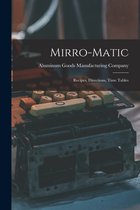 Mirro-matic