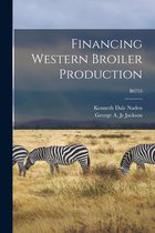 Financing Western Broiler Production; B0753