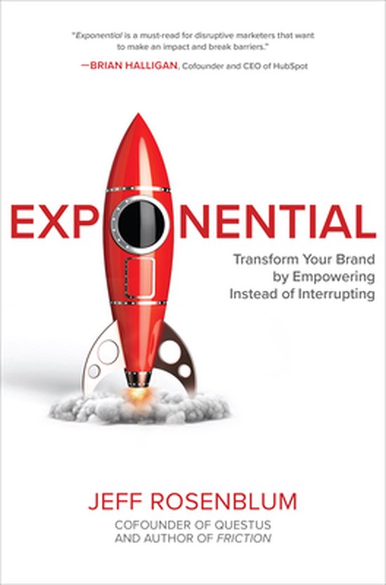 Exponential: Transform Your Brand by Empowering Instead of I ... - cover