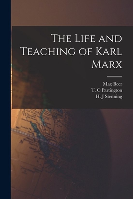 The Life and Teaching of Karl Marx - cover