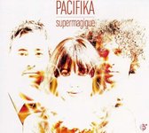 Pacifika - Supermagique (CD)