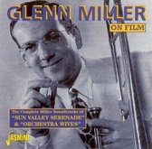 Glenn Miller & His Orchestra - Sun Valley Serenade / Orchestra Wiv (CD)