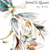 Emmi U. Quintet - My Bird (CD)