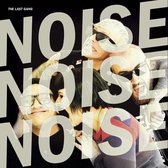 The Last Gang - Noise Noise Noise (LP)