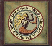 John Townley - The Sailor & The Mermaid (CD)