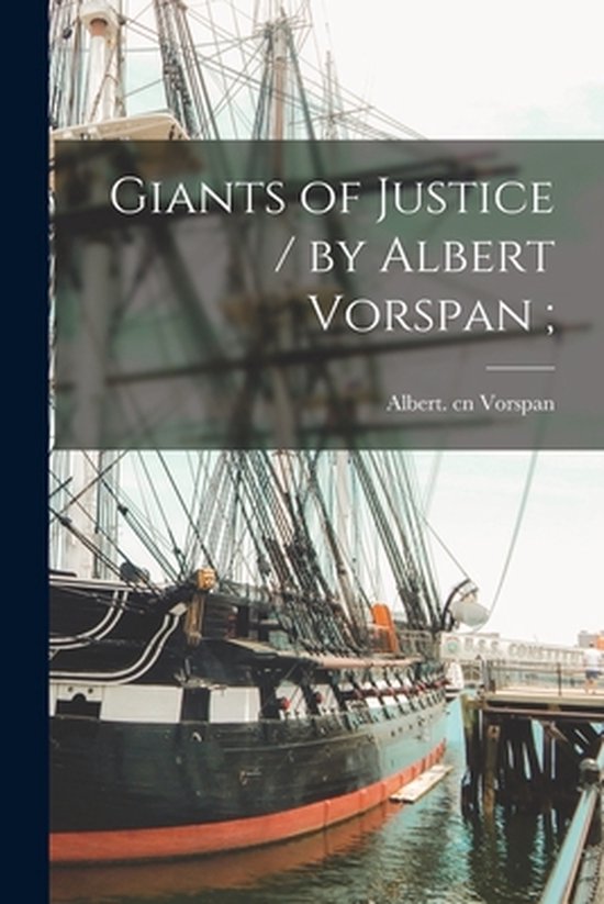 Giants of Justice / by Albert Vorspan; - cover