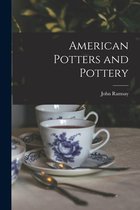 American Potters and Pottery