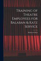 Training of Theatre Employees for Balaban & Katz Service