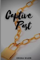 Captive Past