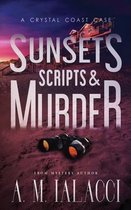 Sunsets, Scripts, and Murder