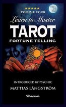 Learn to Master Tarot- Learn to Master Tarot - Volume Four Fortune Telling