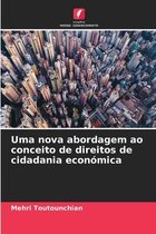 Uma nova abordagem ao conceito de direitos de cidadania economica