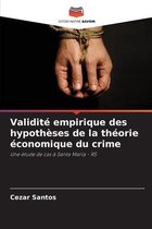 Validite empirique des hypotheses de la theorie economique du crime