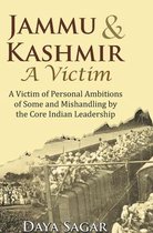 JAMMU & KASHMIR- A VICTIM