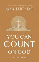 You Can Count on God: 365 Devotions