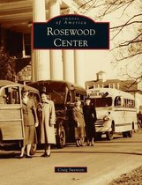 Images of America- Rosewood Center