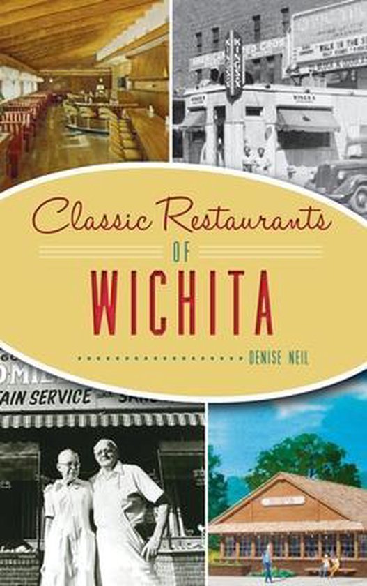 Classic Restaurants of Wichita - cover