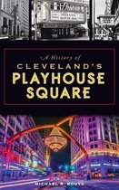 Landmarks- History of Cleveland's Playhouse Square