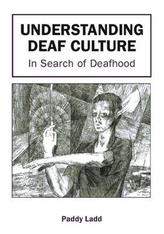 paddy ladd understanding deaf culture