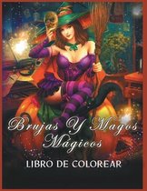 Brujas y Magos Mágicos Libro de Colorear