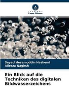 Ein Blick auf die Techniken des digitalen Bildwasserzeichens