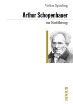 zur Einführung - Arthur Schopenhauer zur Einführung