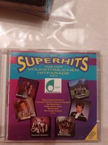 Die Superhits aus der Volkstümlichen Hitparade