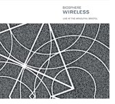 Biosphere - Wireless: Live At Arnolfini Bristol (CD)