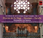 Alessandro La Ciacera - Oevres De Du Mage - Messiaen - Durufle (CD)