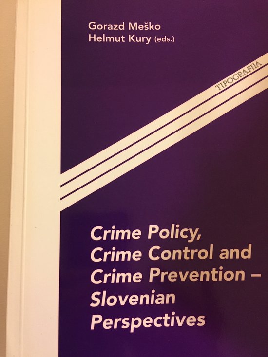Crime Policy, Crime Control and Crime Prevention Slovenian